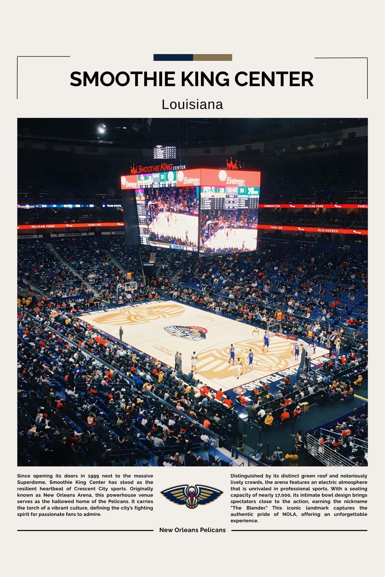 Smoothie King Center - Stadium Series