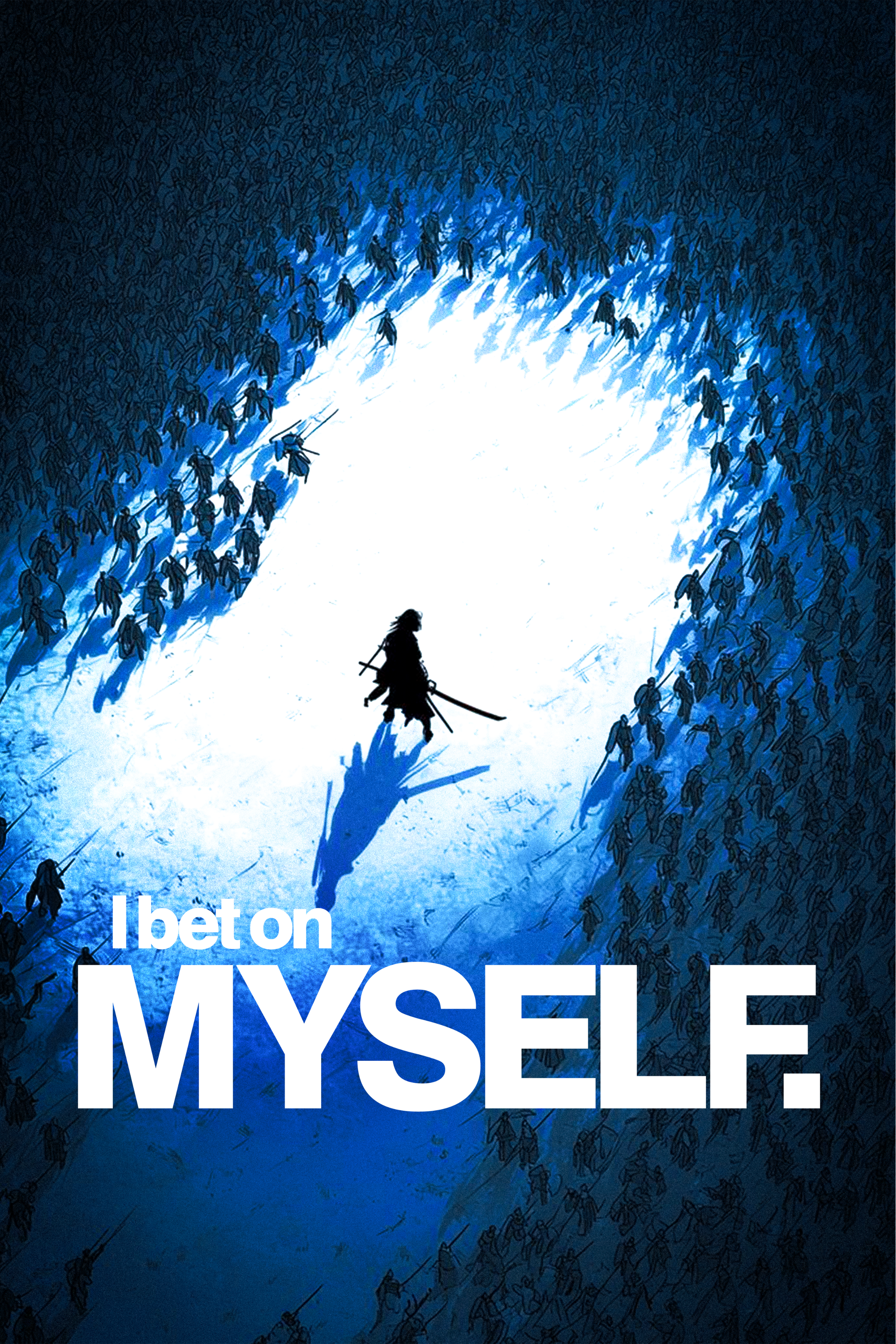 BET ON MYSELF - SAMURAI