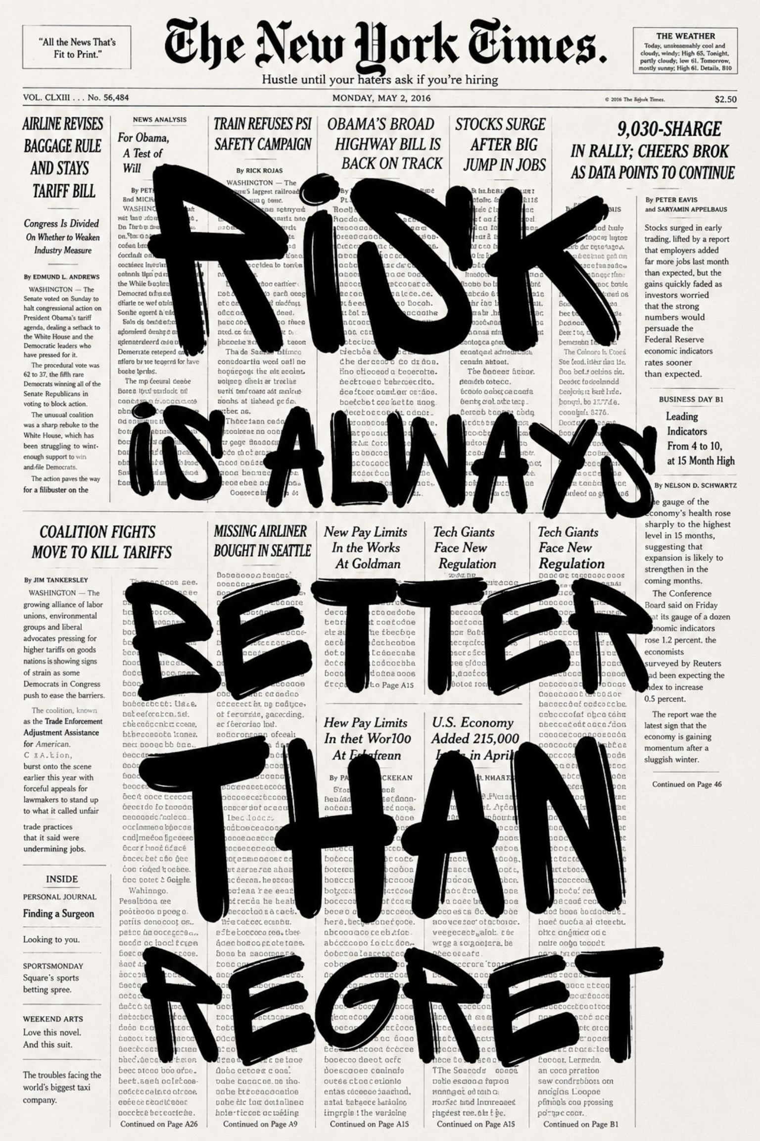 Risk Is Always Better Than Regret - Newspaper