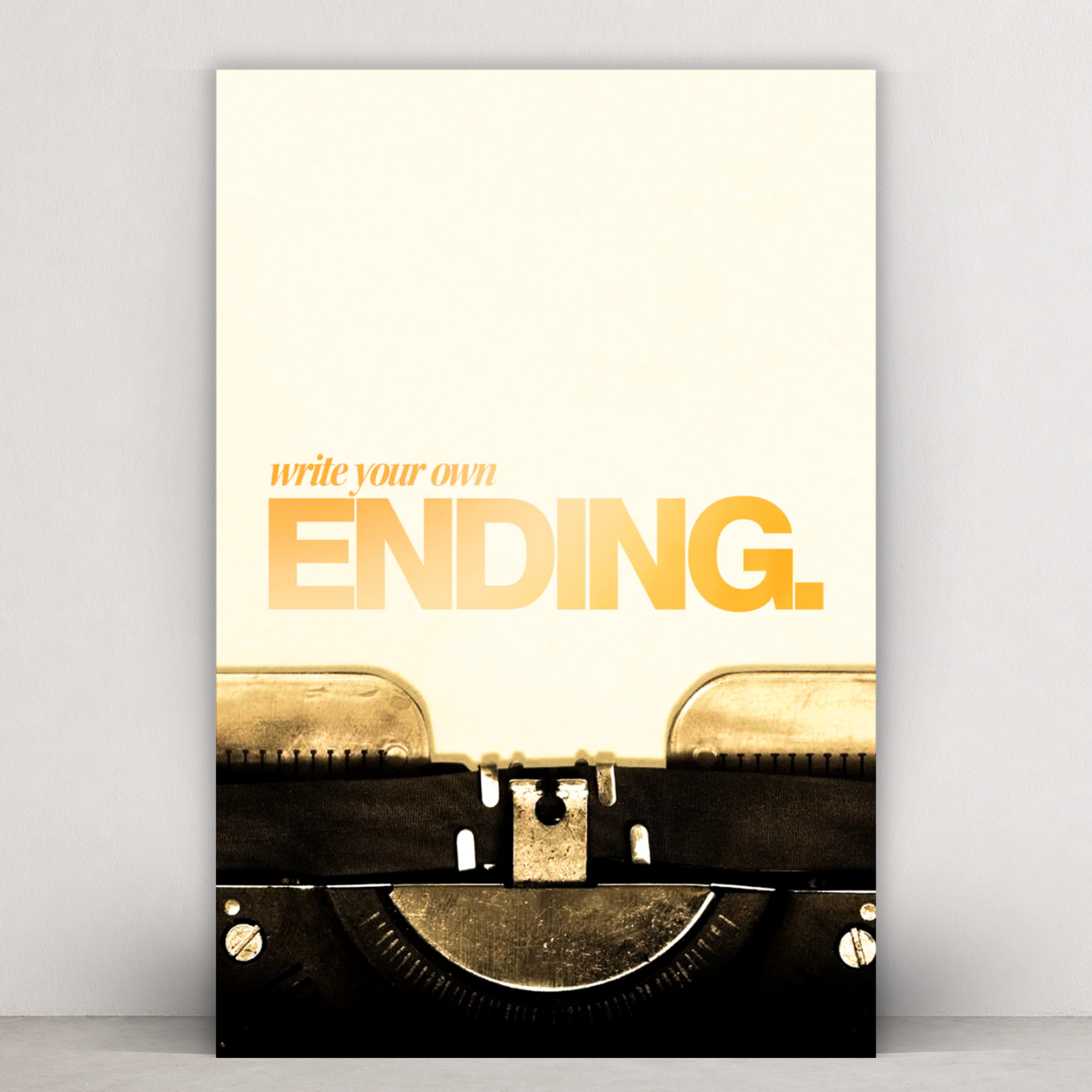 WRITE YOUR OWN ENDING.
