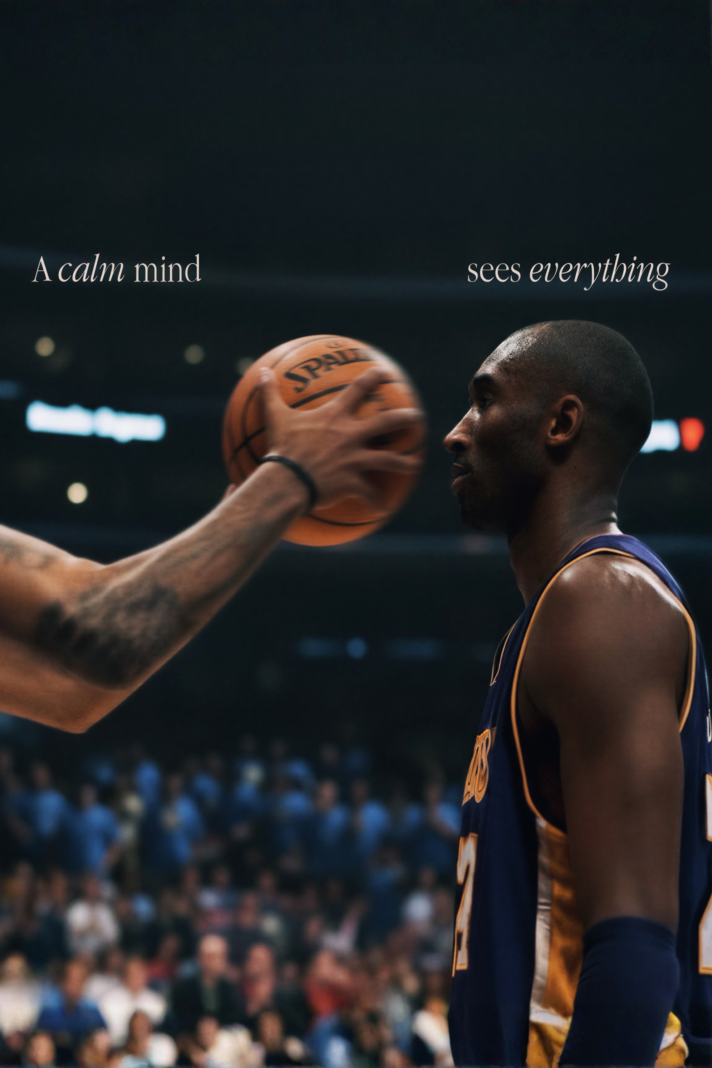 A CALM MIND SEES EVERYTHING - KOBE