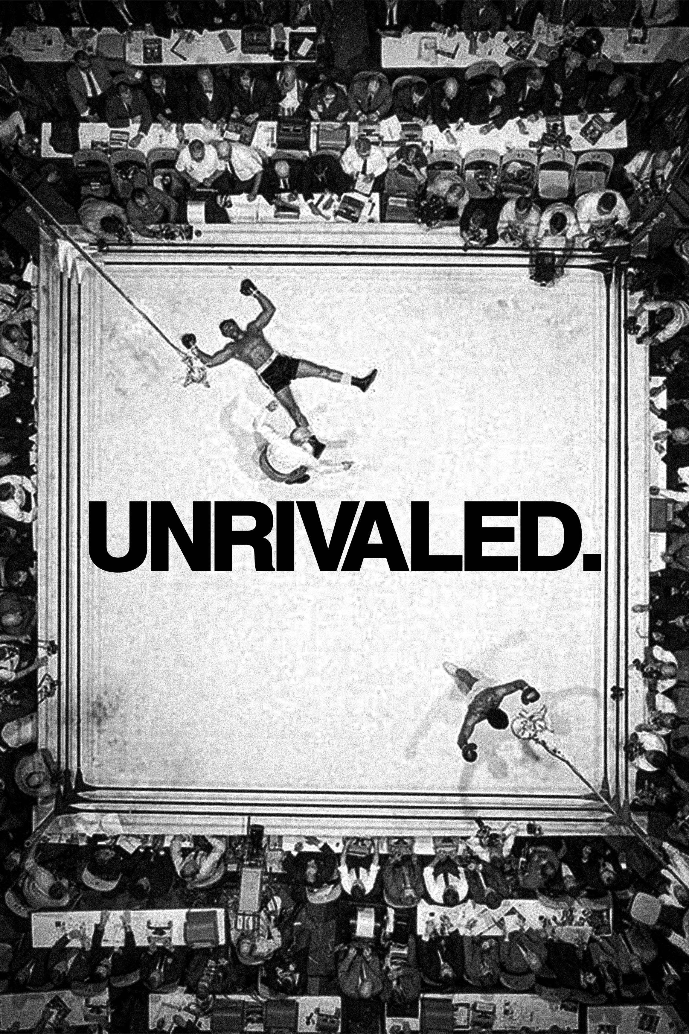 UNRIVALED.