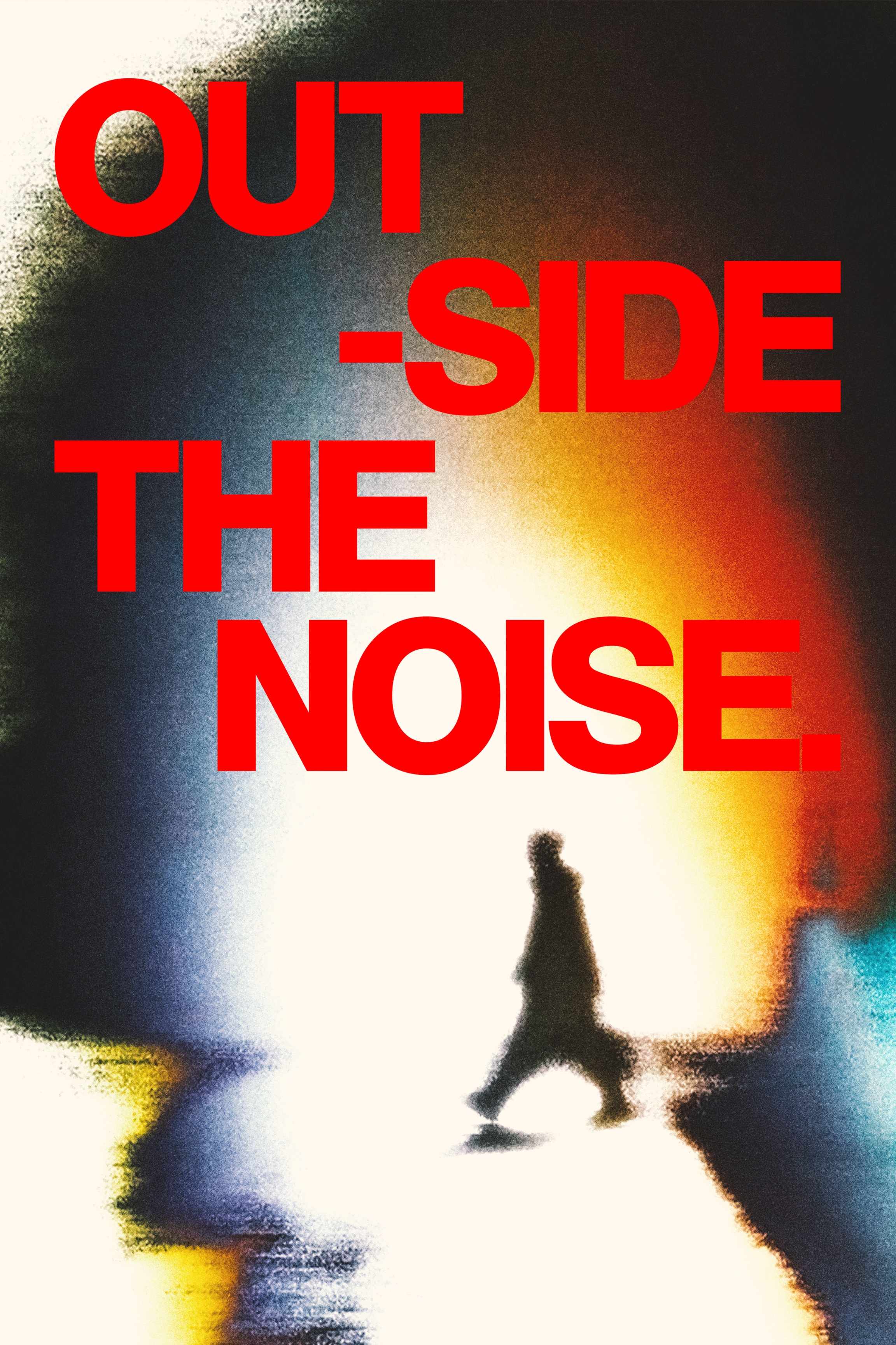 OUTSIDE THE NOISE