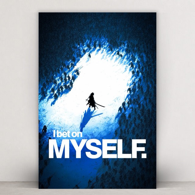 BET ON MYSELF - SAMURAI