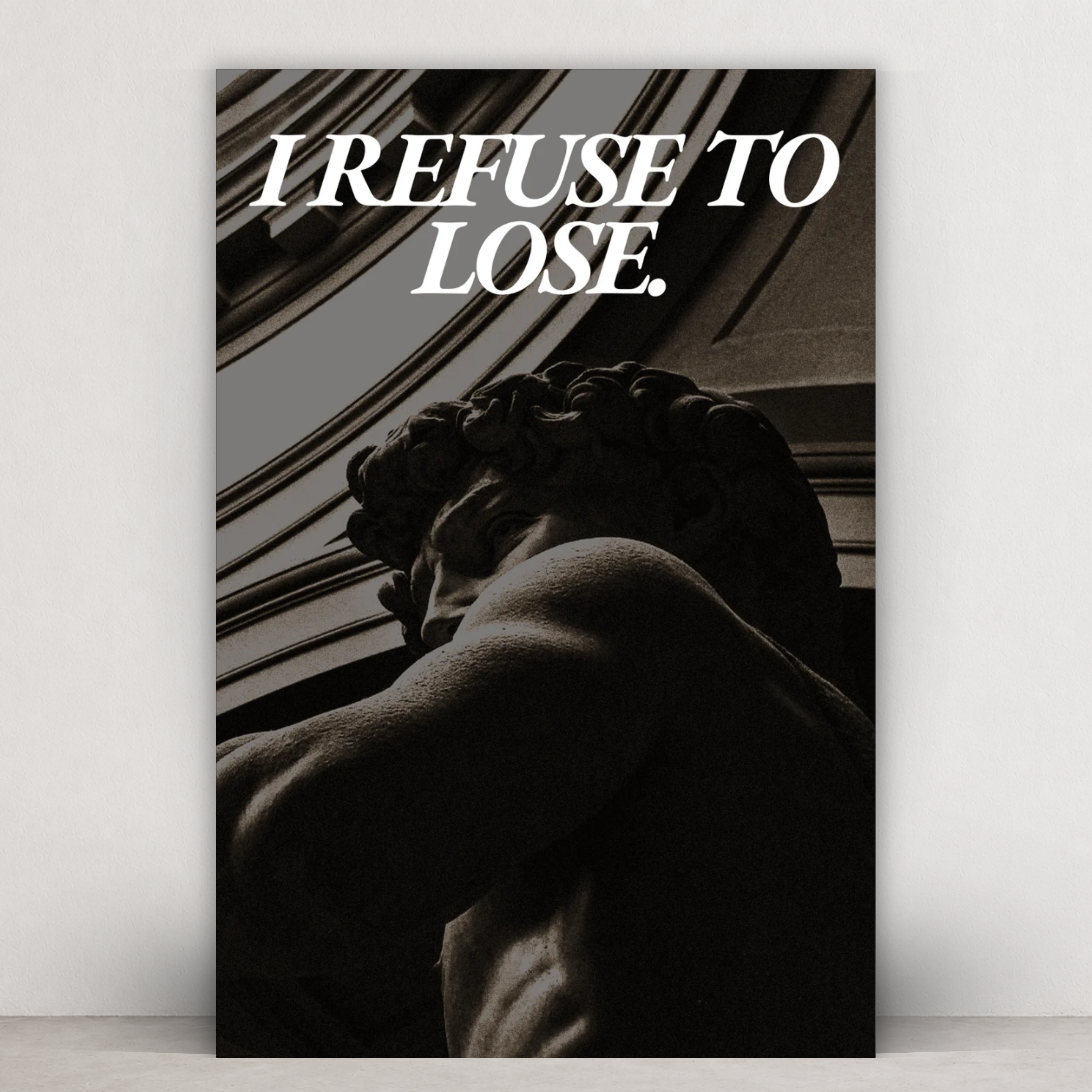 REFUSE TO LOSE.