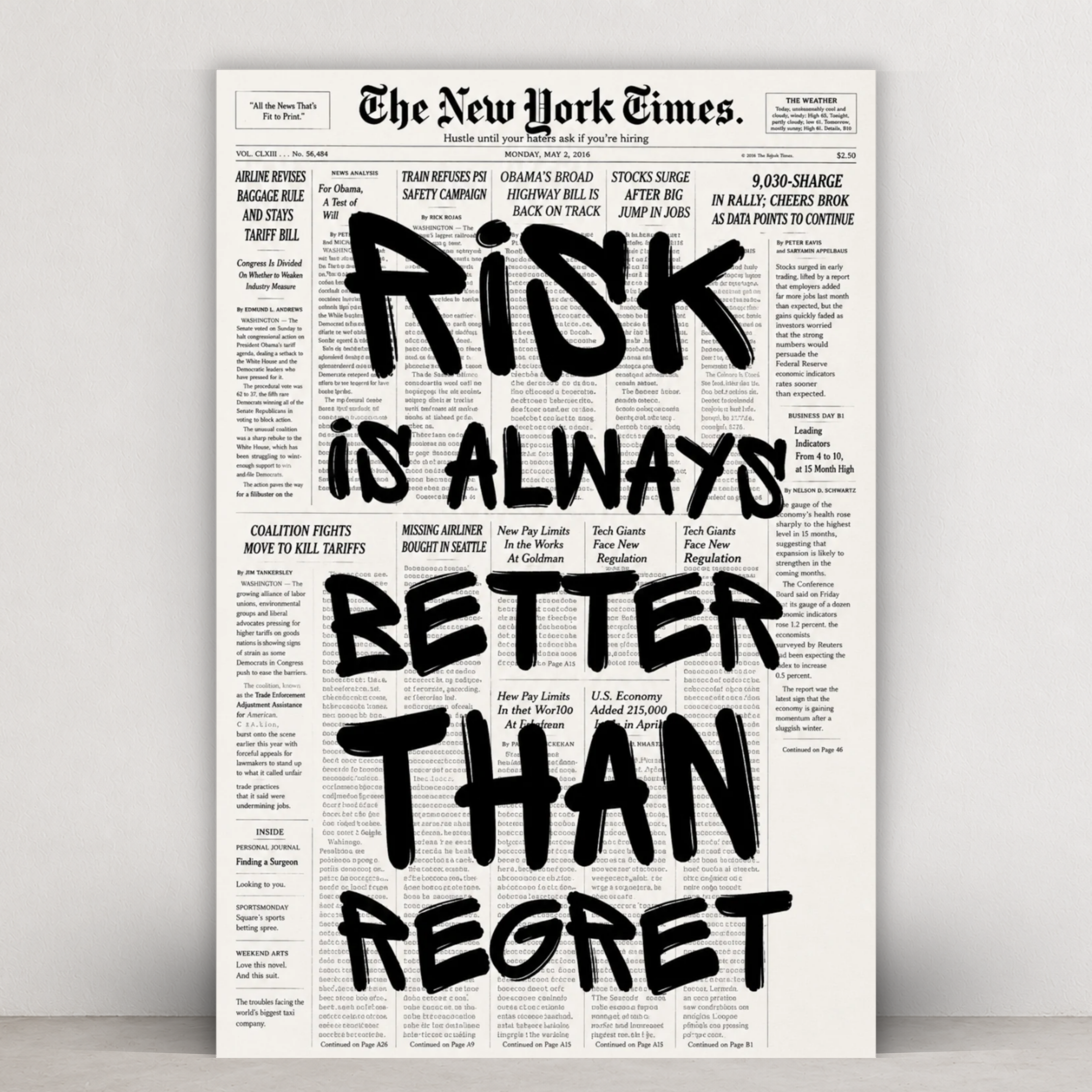Risk Is Always Better Than Regret - Newspaper