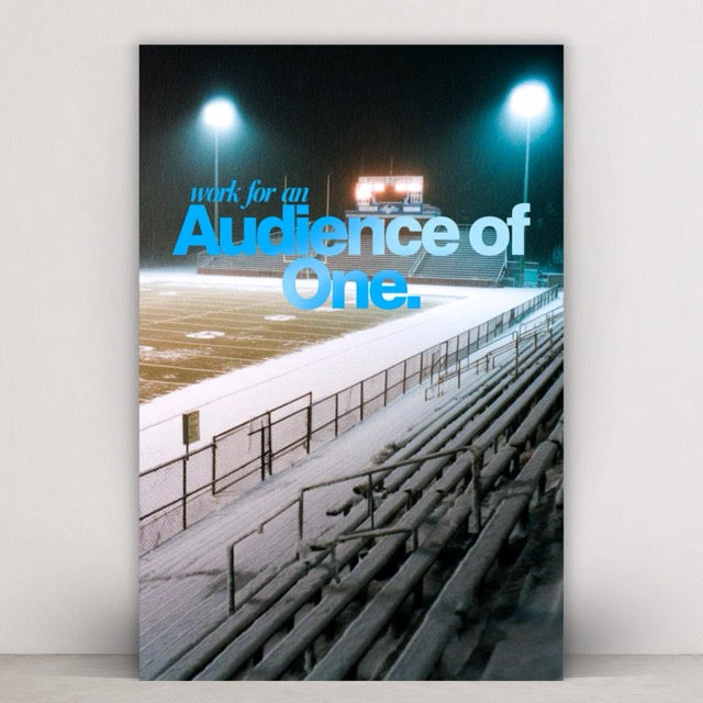 AUDIENCE OF ONE