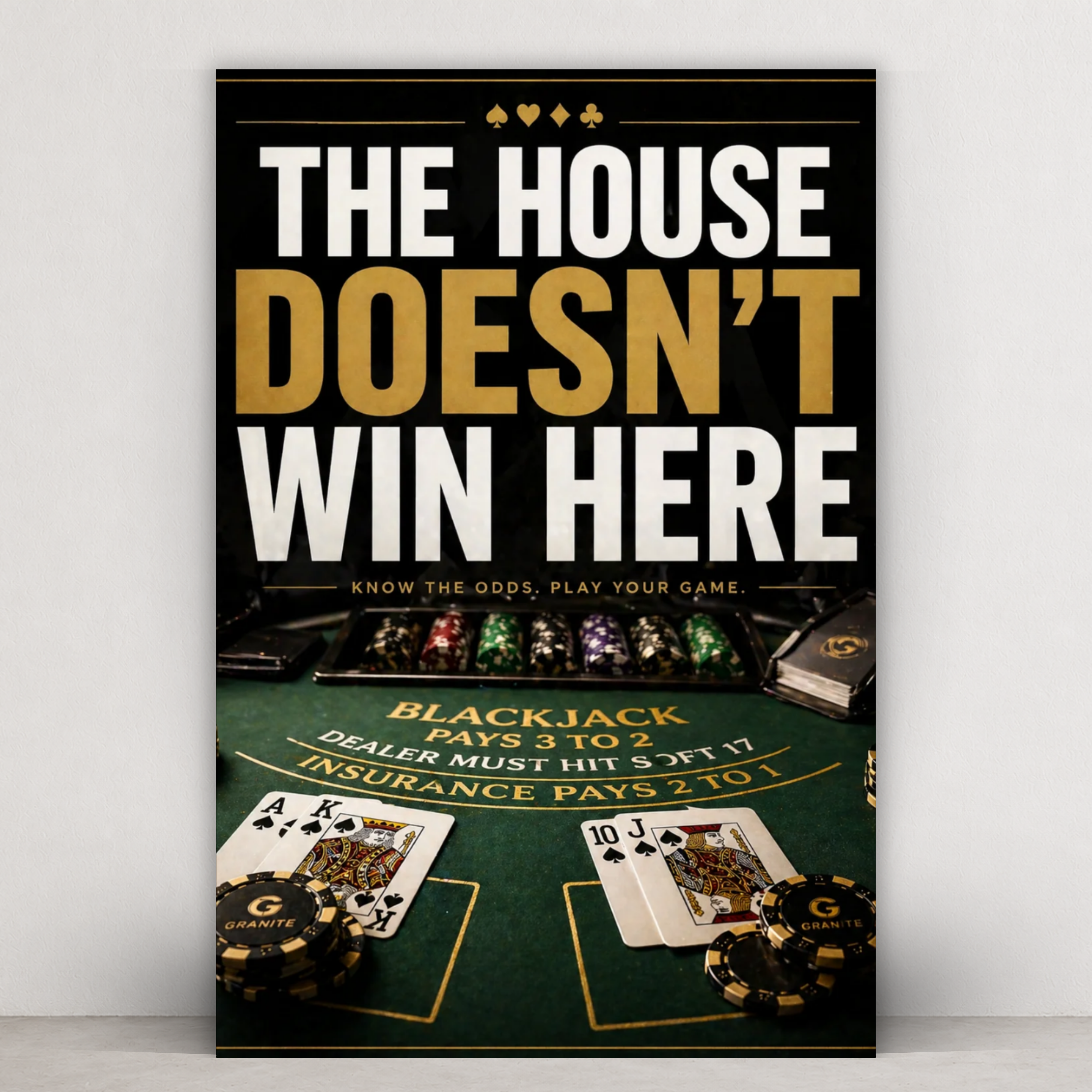 The house doesn't win here