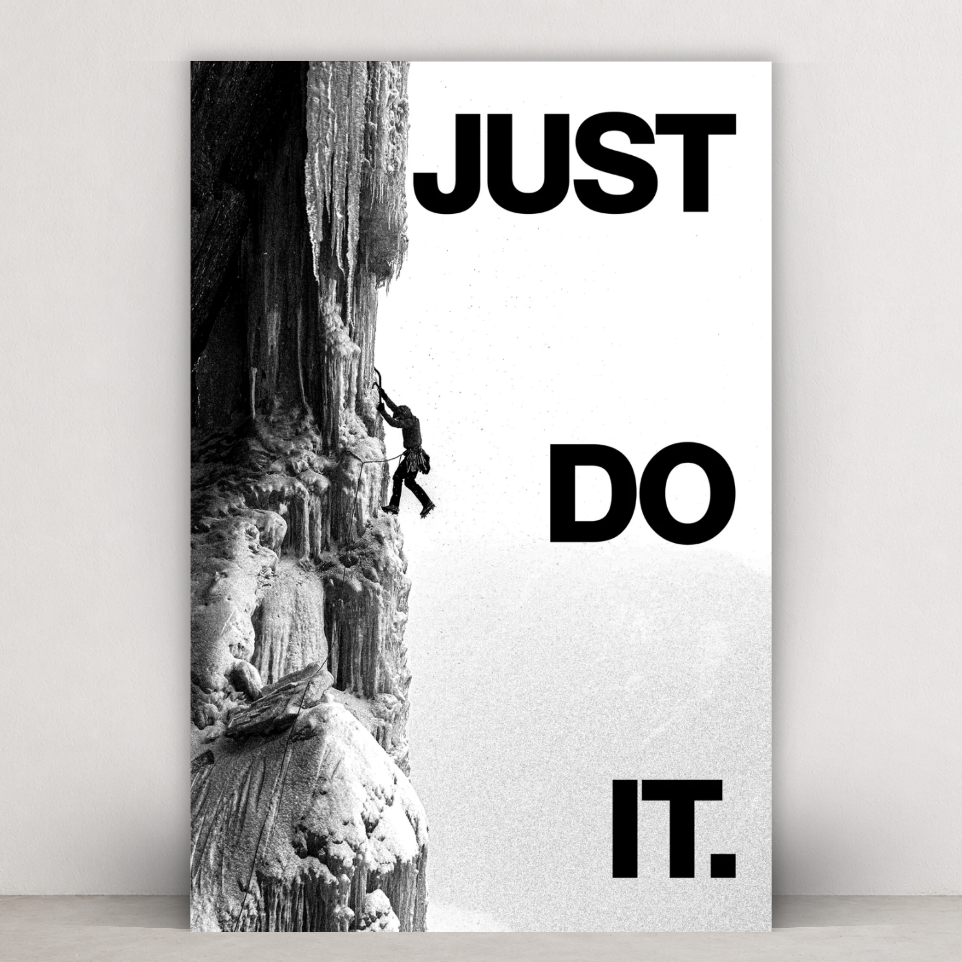 JUST DO IT.