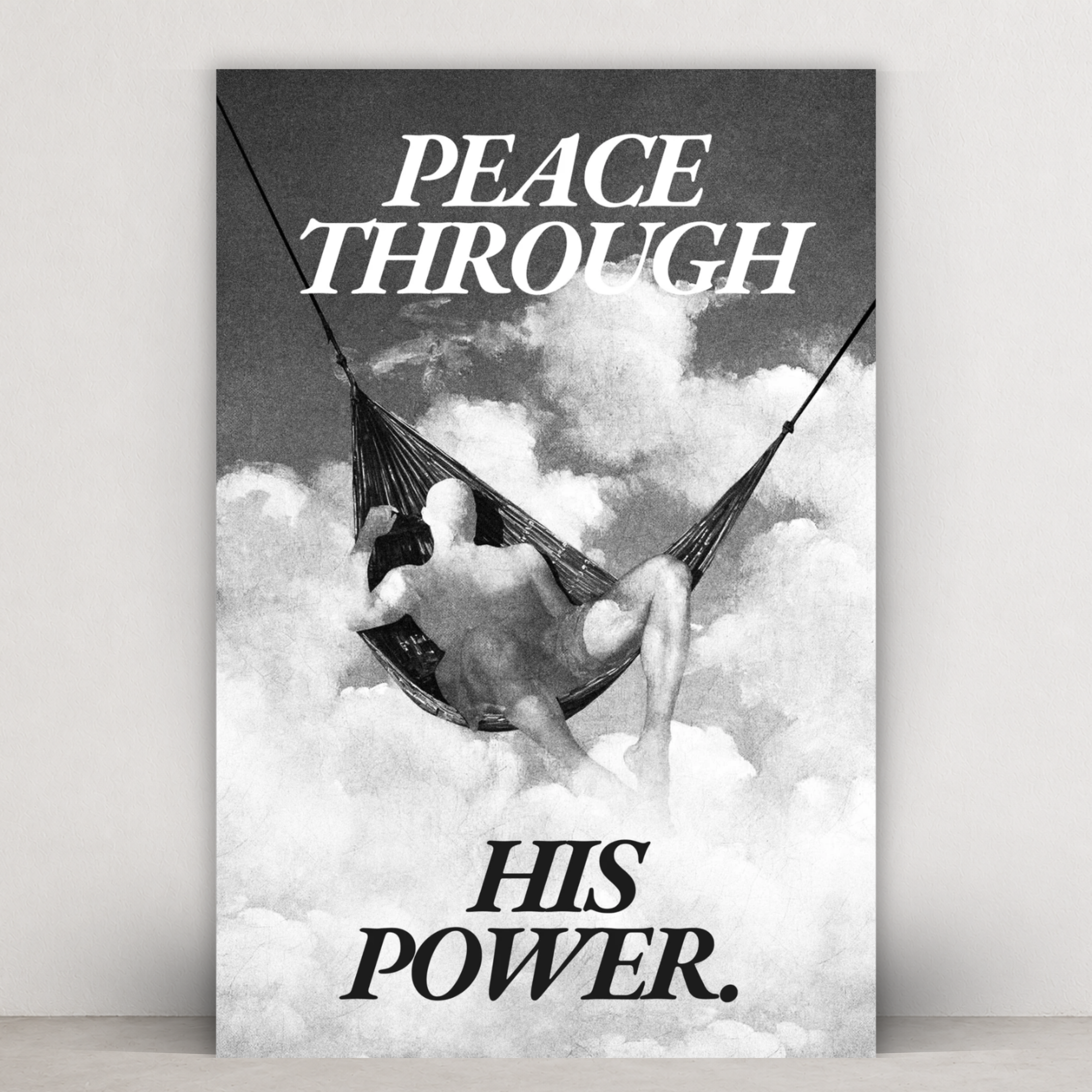 PEACE THROUGH HIS POWER.