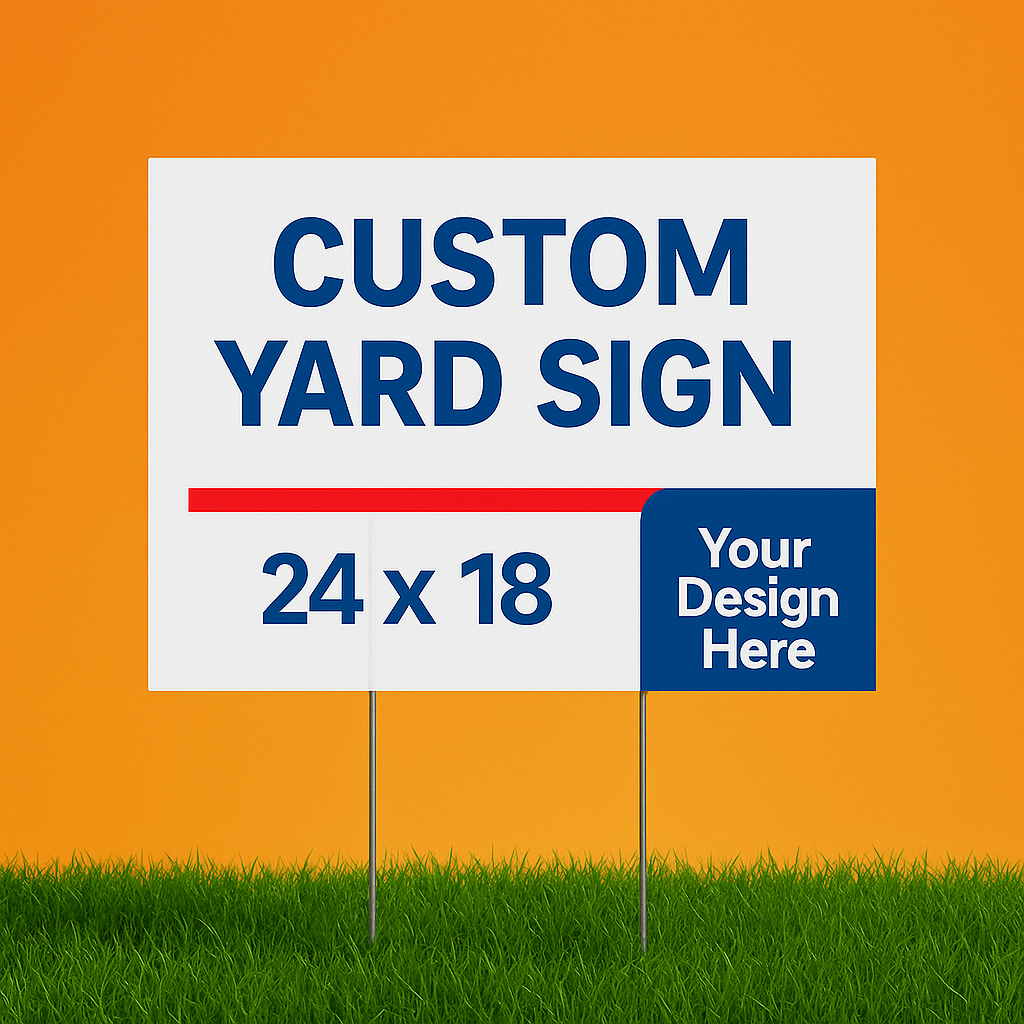 Custom 24x18 Yard Sign with Stake – Weatherproof UV Printed