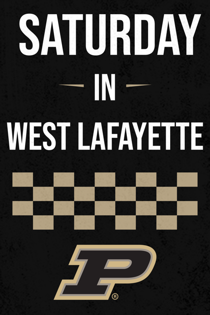 Saturday In West Lafayette - Purdue